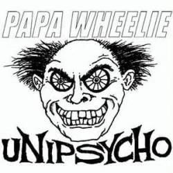 Papa Wheelie : Unipsycho